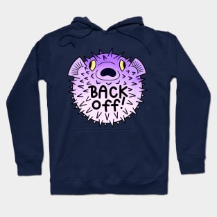 Back off! Purple Puffer Fish Hoodie